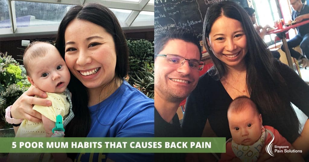 Singapore Pain Solutions - 5 Poor Mum Habits That Causes Back Pain