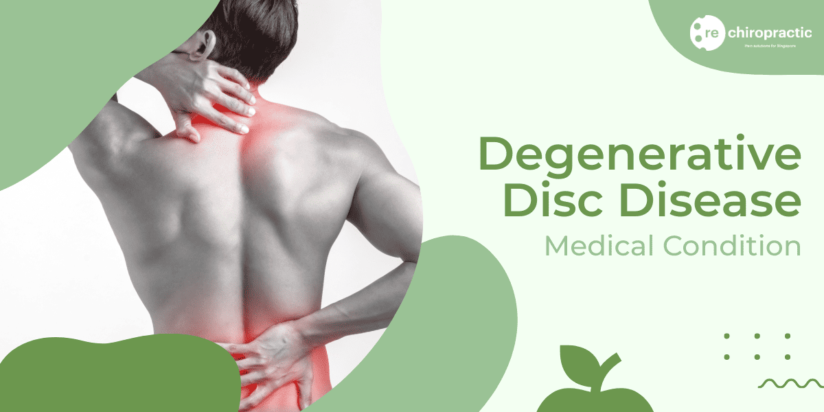 Degenerative Disc Disease: Causes, Symptoms, Self-Help & Chiropractic Treatments 1