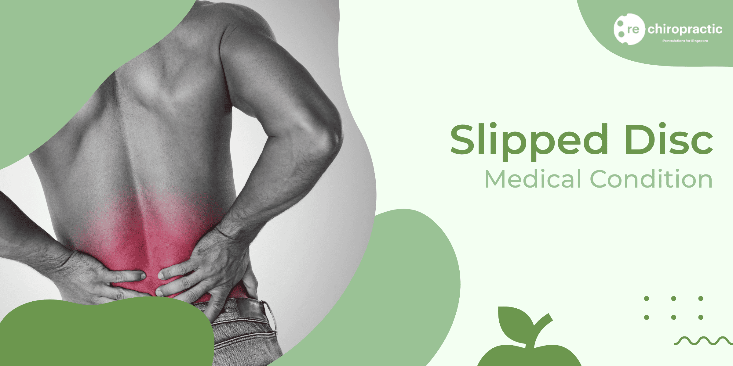Slipped Disc: Causes, Symptoms, Self-Help & Chiropractic Treatments 1